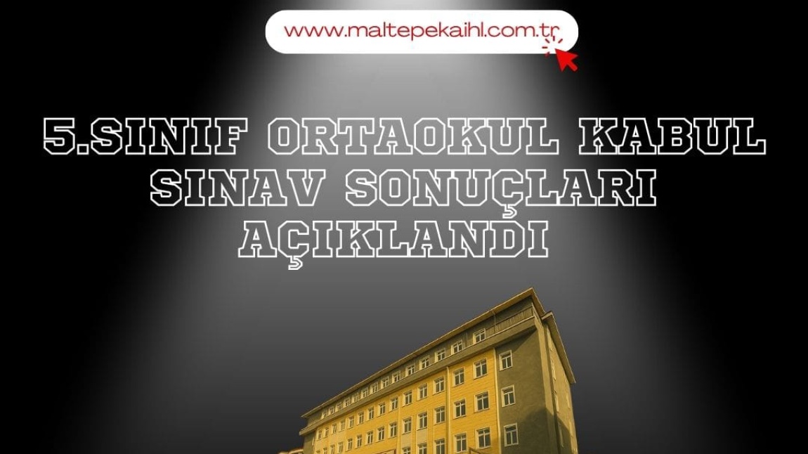 5. SINIF ORTAOKUL KABUL SINAV SONUÇLARI